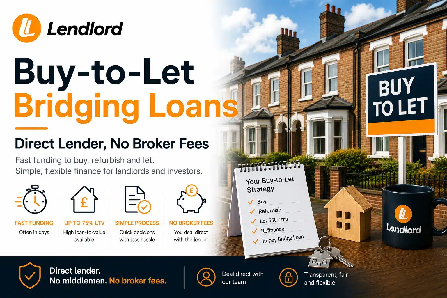 Buy-to-Let bridging loans - direct lender, no broker fees, up to 75% LTV - Lendlord