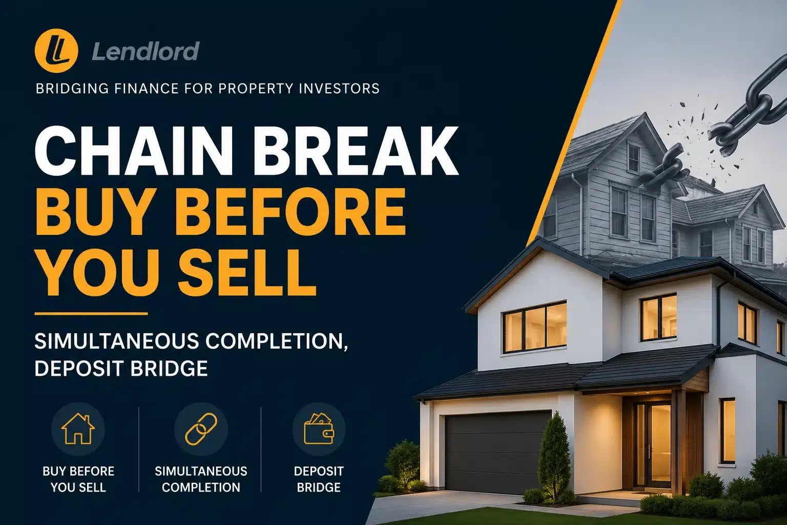 Chain-Break-brudging-loan-buy-before-you-sell-simultaneous-completion-deposit-bridge