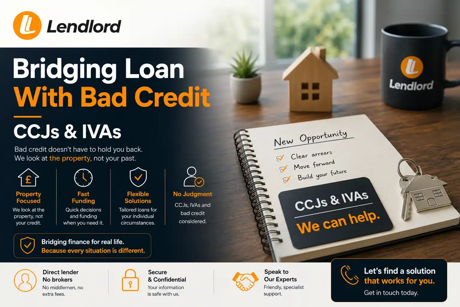 Bridging loan with bad credit - CCJs and IVAs considered - direct lender, no broker fees - Lendlord
